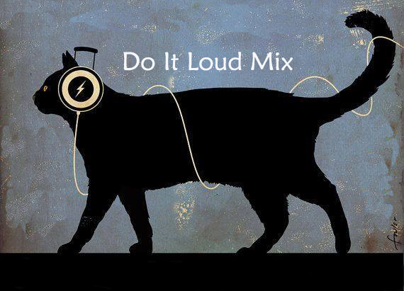 Do It Loud Mix